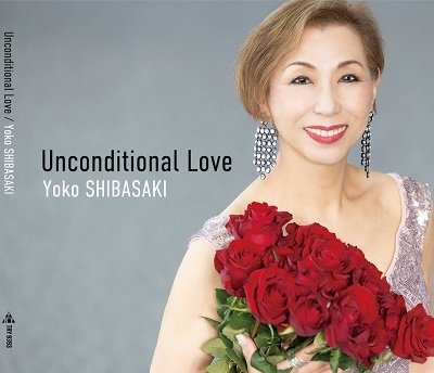 CD Shop - SHIBASAKI, YOKO UNCONDITIONAL LOVE