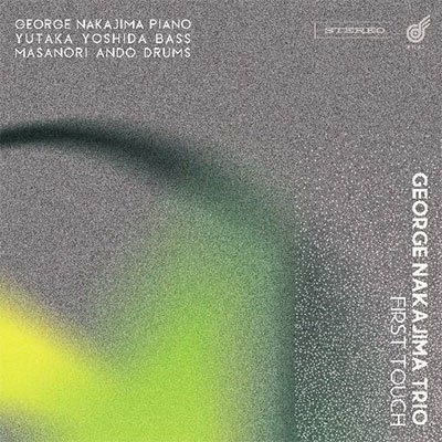 CD Shop - NAKAJIMA, GEORGE FIRST TOUCH