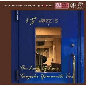 CD Shop - YAMAMOTO, TSUYOSHI -TRIO- Look of Love - Live At Jazz is (1st Set)