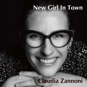 CD Shop - ZANNONI, CLAUDIA NEW GIRL IN TOWN