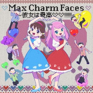 CD Shop - OST MAX CHARM FACES -KANOJO HA SAIKOU!!!!!!