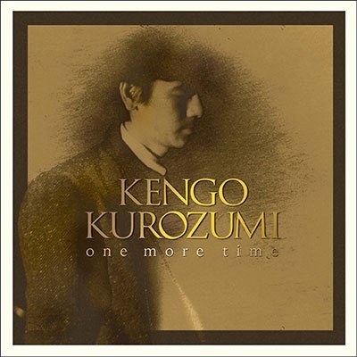 CD Shop - KUROZUMI, KENGO ONE MORE TIME