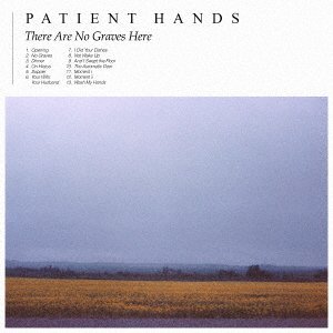 CD Shop - PATIENT HANDS THERE ARE NO GRAVES HERE