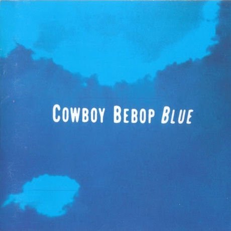 CD Shop - OST COWBOY BEBOP (BLUE)