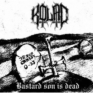 CD Shop - KOLAC BASTARD SON IS DEAD