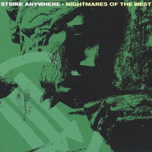 CD Shop - STRIKE ANYWHERE NIGHTMARES OF THE WEST