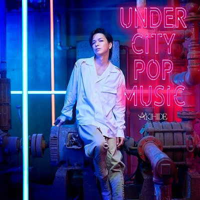CD Shop - AKIHIDE UNDER CITY POP MUSIC