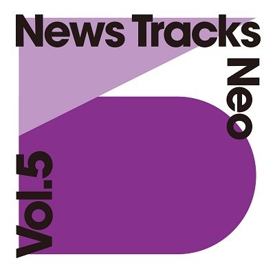 CD Shop - V/A NEWS TRACKS NEO VOL.5