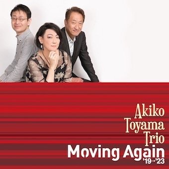 CD Shop - TOYAMA, AKIKO -TRIO- MOVING AGAIN \