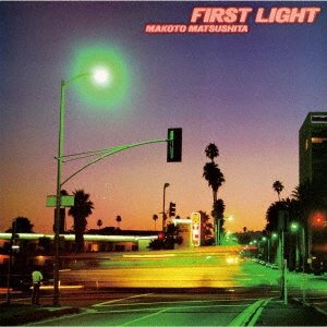 CD Shop - MATSUSHITA, MAKOTO FIRST LIGHT