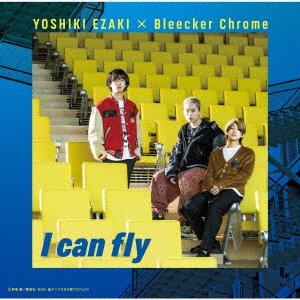 CD Shop - EZAKI, YOSHIKI X BLEECKER I CAN FLY
