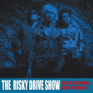 CD Shop - RISKY DRIVE SHOW BLUE PERIOD, RED PERIOD