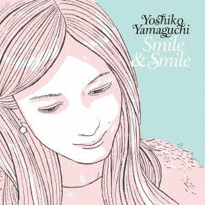 CD Shop - YAMAGUCHI, YOSHIKO SMILE&SMILE
