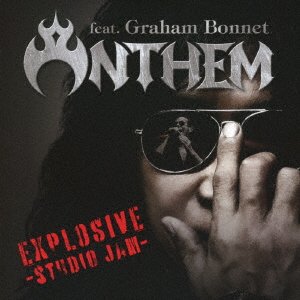CD Shop - ANTHEM FEAT .GRAHAM BONNE EXPLOSIVE!! -STUDIO JAM-