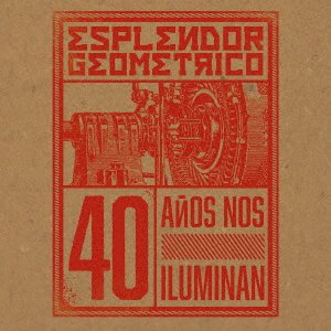 CD Shop - ESPLENDOR GEOMETRICO 40 ANOS NOS ILUMINAN