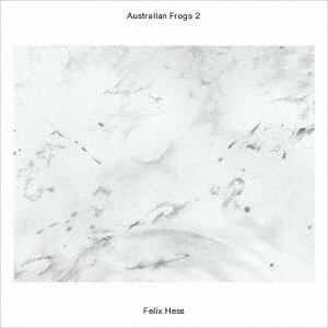 CD Shop - HESS, FELIX AUSTRALIAN FROGS 2