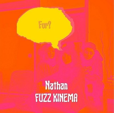 CD Shop - NATHAN FUZZ KINEMA