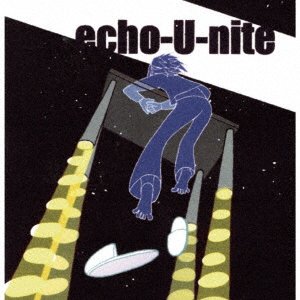 CD Shop - ECHO-U-NITE SANJUUICHI NO KODAMA
