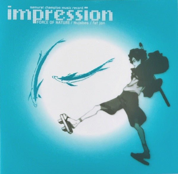 CD Shop - NUJABES/FORCE OF NATURE/F \"SAMURAI CHAMPLOO MUSIC RECORD \"\"IMPRESSION\"\"\"