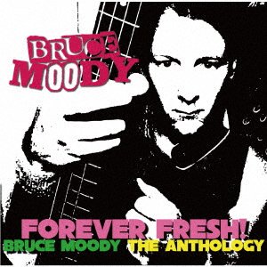 CD Shop - MOODY, BRUCE FOREVER FRESH!