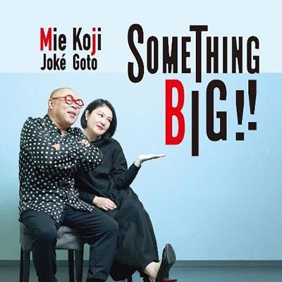 CD Shop - JOKE, MIE & KOJI GPTP SOMETHING BIG!!