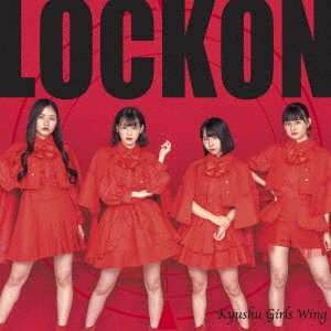 CD Shop - KYUSHU GIRLS WING LOCKON