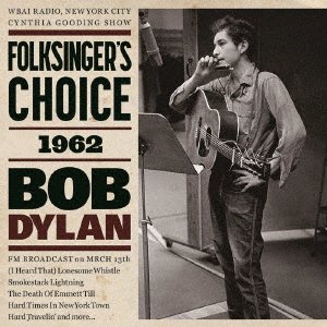 CD Shop - DYLAN, BOB FOLKSINGER`S CHOICE 1962