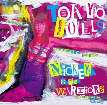 CD Shop - NICKEY & THE WARRIORS TOKYO DOLLS