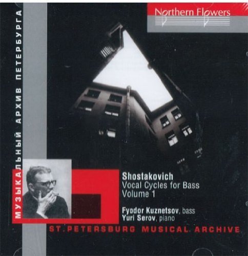 CD Shop - SHOSTAKOVICH DMITRI VOCAL CYCLES FOR BASS, VOLUME 1