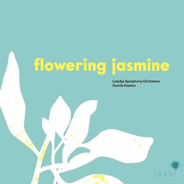 CD Shop - LIEPAJA SYMPHONY ORCHESTR FLOWERING JASMINE