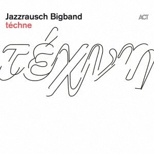 CD Shop - JAZZRAUSCH BIGBAND TECHNE