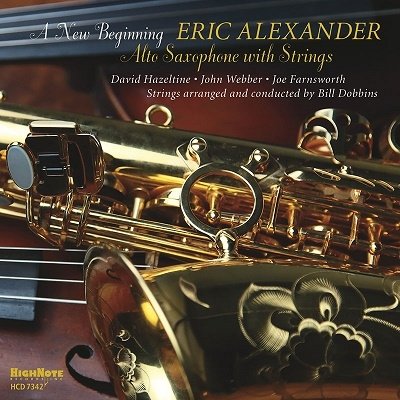 CD Shop - ALEXANDER, ERIC A NEW BEGINNING-ALTO SAXOPHONE WITH STRINGS