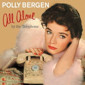 CD Shop - BERGEN, POLLY ALL ALONE BY THE TELEPHONE