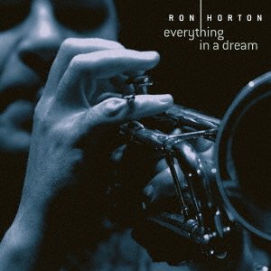 CD Shop - HORTON, RON EVERYTHING IN A DREAM