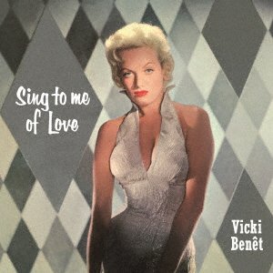 CD Shop - BENET, VICKI SING TO ME LOVE