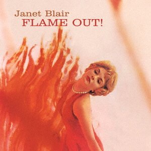 CD Shop - BLAIR, JANET FLAME OUT!