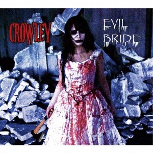 CD Shop - CROWLEY EVIL BRIDE