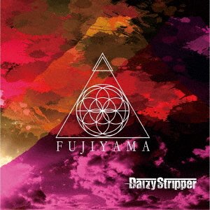 CD Shop - DAIZYSTRIPPER FUJIYAMA