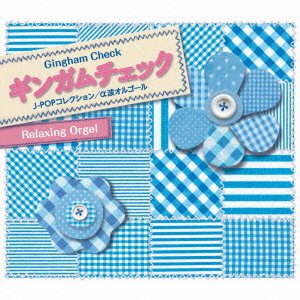CD Shop - OST GINGHAM CHECK-J-POP COLLECTIONING ORGEL