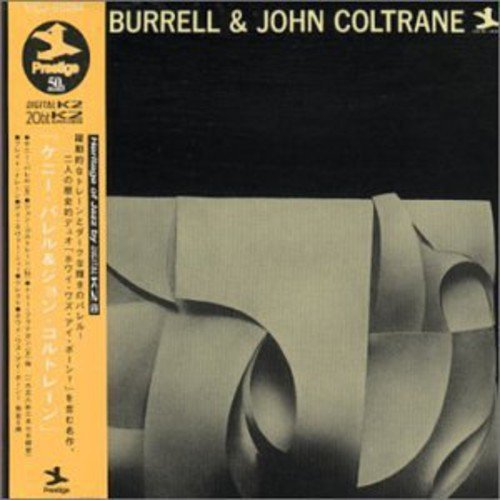 CD Shop - BURRELL, KENNY & JOHN COL AND JOHN COLTRANE -LTD-