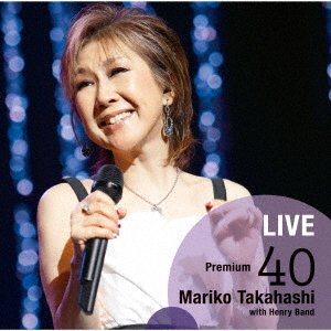 CD Shop - TAKAHASHI, MARIKO LIVE PREMIUM 40