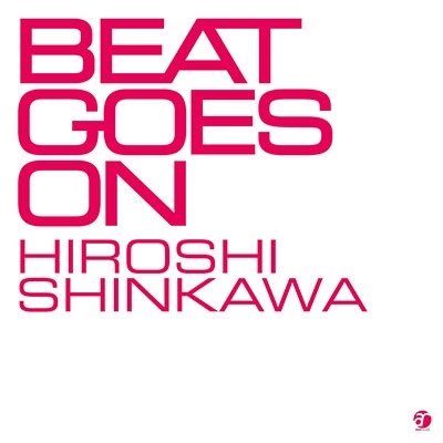 CD Shop - SHINKAWA, HIROSHI BEAT GOES ON