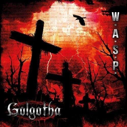CD Shop - W.A.S.P. GOLGOTHA