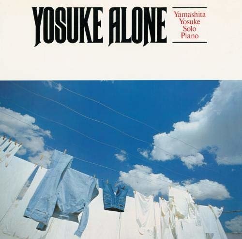 CD Shop - YAMASHITA, YOSUKE YOSUKE ALONE