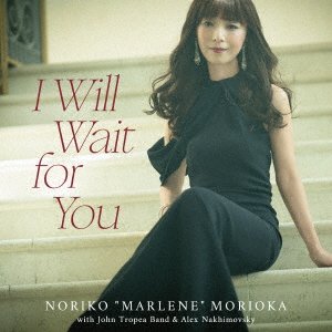 CD Shop - MORIOKA, NORIKO I WILL WAIT FOR YOU