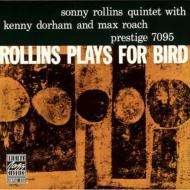 CD Shop - ROLLINS, SONNY ROLLINS PLAYS FOR BIRD