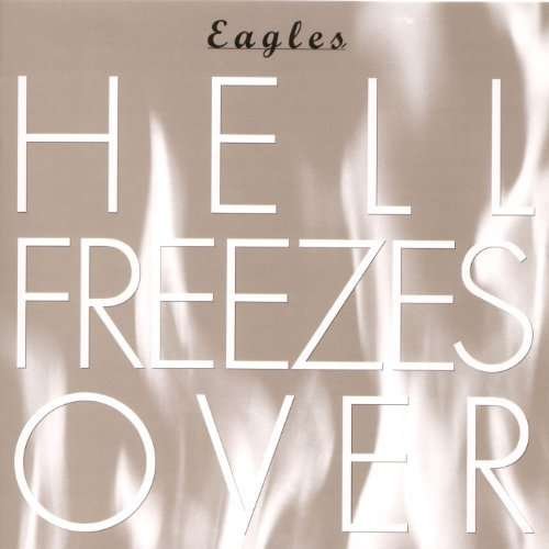 CD Shop - EAGLES HELL FREEZES OVER