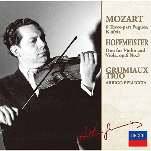CD Shop - GRUMIAUX TRIO MOZART: 6 THREE-PART FUGUES/HOHHME ISTER: DUO FOR VIOLIN AND