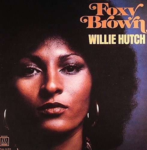 CD Shop - HUTCH, WILLIE FOXY BROWN