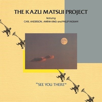 CD Shop - MATSUI, KAZU -PROJECT- SEE YOU THERE